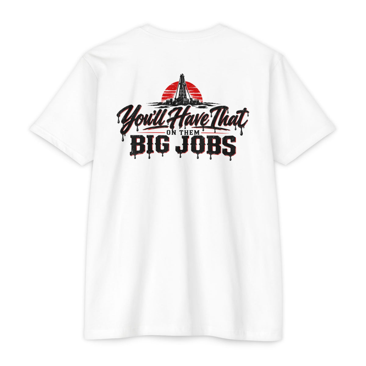 Big Jobs - BBR Apparel Co. T-Shirt